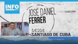 Info Martí | “José Daniel Ferrer desde Santiago de Cuba" Info Martí | “José Daniel Ferrer desde Santiago de Cuba"